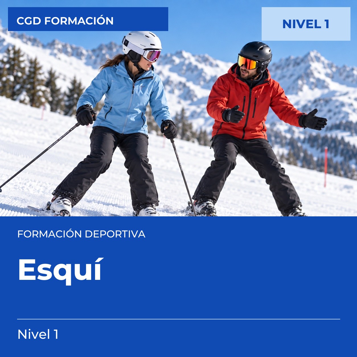 Técnico Deportivo en Esquí – Nivel 1 – titulación oficial de enseñanzas deportivas, CAED CGD