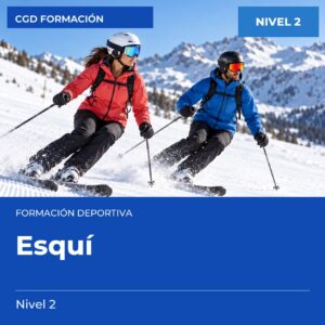 Técnico Deportivo en Esquí – Nivel 2 – titulación oficial de enseñanzas deportivas, CAED CGD