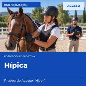 Prueba de Acceso a Técnico Deportivo en Hípica – Nivel 1 – prueba de acceso a enseñanzas deportivas, CAED CGD