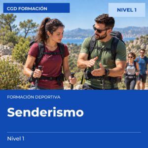 Técnico Deportivo en Senderismo – Nivel 1 – titulación oficial de enseñanzas deportivas, CAED CGD